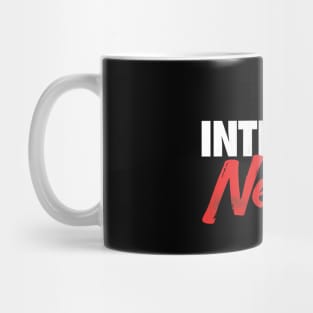 Internet Kids Never Sleep Mug